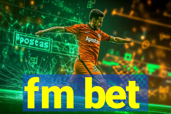 fm bet